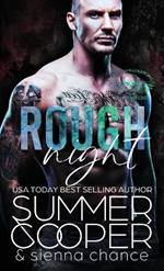 Rough Night: A Motorcycle Club New Adult Romance (Hardback)