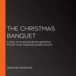 Christmas Banquet, The