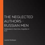 Neglected Authors, The - Russian Men