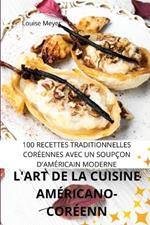 L'Art de la Cuisine Américanocoréenne