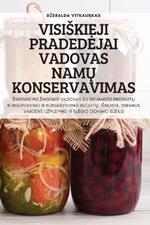 Visiskieji Pradedejai Vadovas NamU Konservavimas