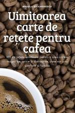 Uimitoarea carte de re?ete pentru cafea