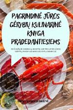 Pagrindine JUros GerybiU Kulinarine Knyga Pradedantiesiems