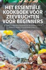 Het Essentiele Kookboek Voor Zeevruchten Voor Beginners