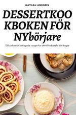 DESSERTKOOKBOKEN FOER NYboerjare