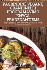 Pagrindine VeganU GrandineliU Programavimo Knyga Pradedantiems