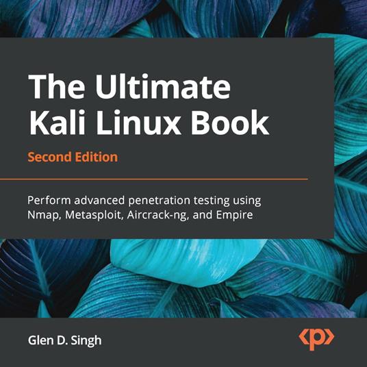 The Ultimate Kali Linux Book