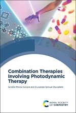 Combination Therapies Involving Photodynamic Therapy