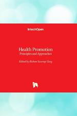 Health Promotion: Principles and Approaches