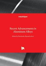 Recent Advancements in Aluminum Alloys