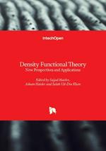 Density Functional Theory: New Perspectives and Applications