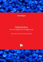 Polyethylene - New Developments and Applications