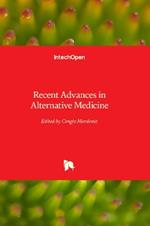 Recent Advances in Alternative Medicine