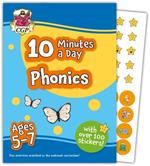 New 10 Minutes a Day Phonics for Ages 5-7 (with reward stickers)