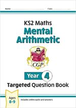 New KS2 Maths Year 4 Mental Arithmetic Targeted Question Book (incl. Online Answers & Audio Tests)