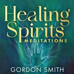 Healing Spirits Meditations