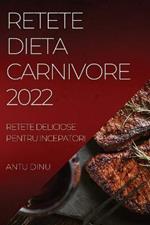 Retete Dieta Carnivore 2022: Retete Deliciose Pentru Incepatori