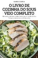 O Livro de Cozinha Do Sous Veio Completo