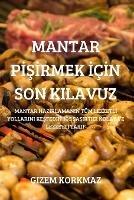 Mantar PISIrmek IcIn Son Kilavuz