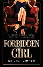 Forbidden Girl: An addictive and completely gripping FF mafia romance