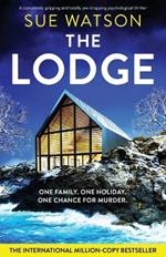 The Lodge: A completely gripping and totally jaw-dropping psychological thriller