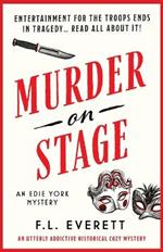 Murder on Stage: An utterly addictive historical cozy mystery