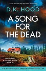 A Song for the Dead: A totally addictive edge-of-your-seat crime thriller