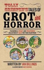 Tolly Grimpen's Tales of Grot and Horror