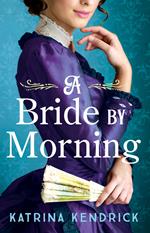 A Bride by Morning