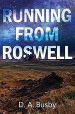 Running From Roswell