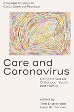 Care and Coronavirus: Perspectives on Childhood, Youth and Family