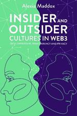 Insider and Outsider Cultures in Web3: Data Ownership, Transparency and Privacy