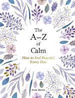 The A–Z of Calm