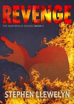 REVENGE: The New World Series Book Two