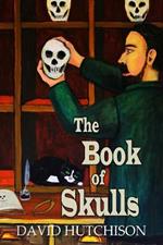 The Book of Skulls: Book 1 in the Doctresses series