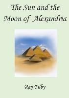 The Sun and the Moon of Alexandria