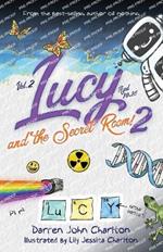 Lucy and the Secret Room 2: Vol. 2