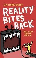 Reality Bites Back: A dark comedy twist on Reality TV