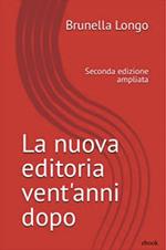 La nuova editoria vent'anni dopo