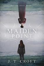 Maiden Point: A Hauntingly Beautiful Psychological Ghost Story set on the Cornish Coast