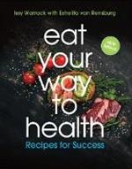 Eat Your Way to Health: Recipes for Success