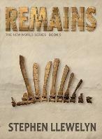 REMAINS: The New World Series Book Five