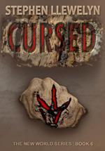 CURSED: The New World Series Book Six