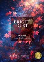 Bright Dust