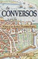 The Conversos: Vivid and compelling historical fiction