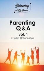 Parenting Q & A vol. 1