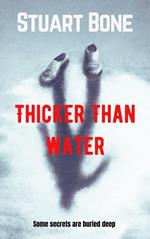 Thicker Than Water