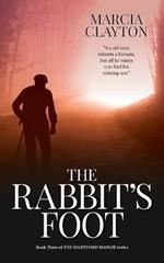 The Rabbit's Foot: The Compelling Tale of an Old Man's Search for his Long-Lost Son