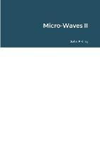 Micro-Waves II