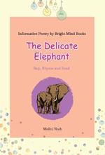 The Delicate Elephant